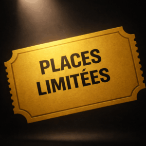 billet places limitées
